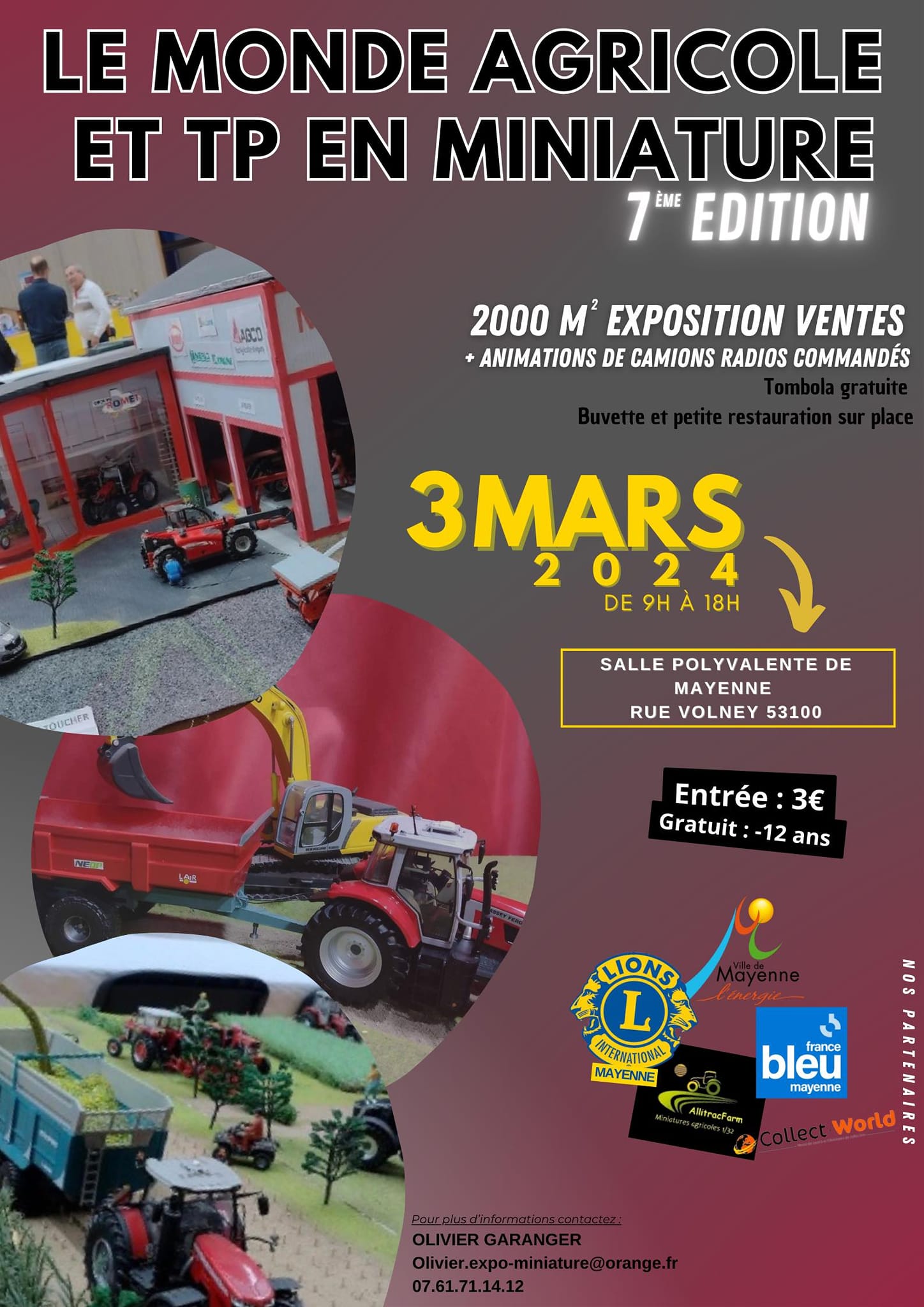 Exposition Ventes de miniatures Agricoles à MAYENNE (53) le 3 Mars