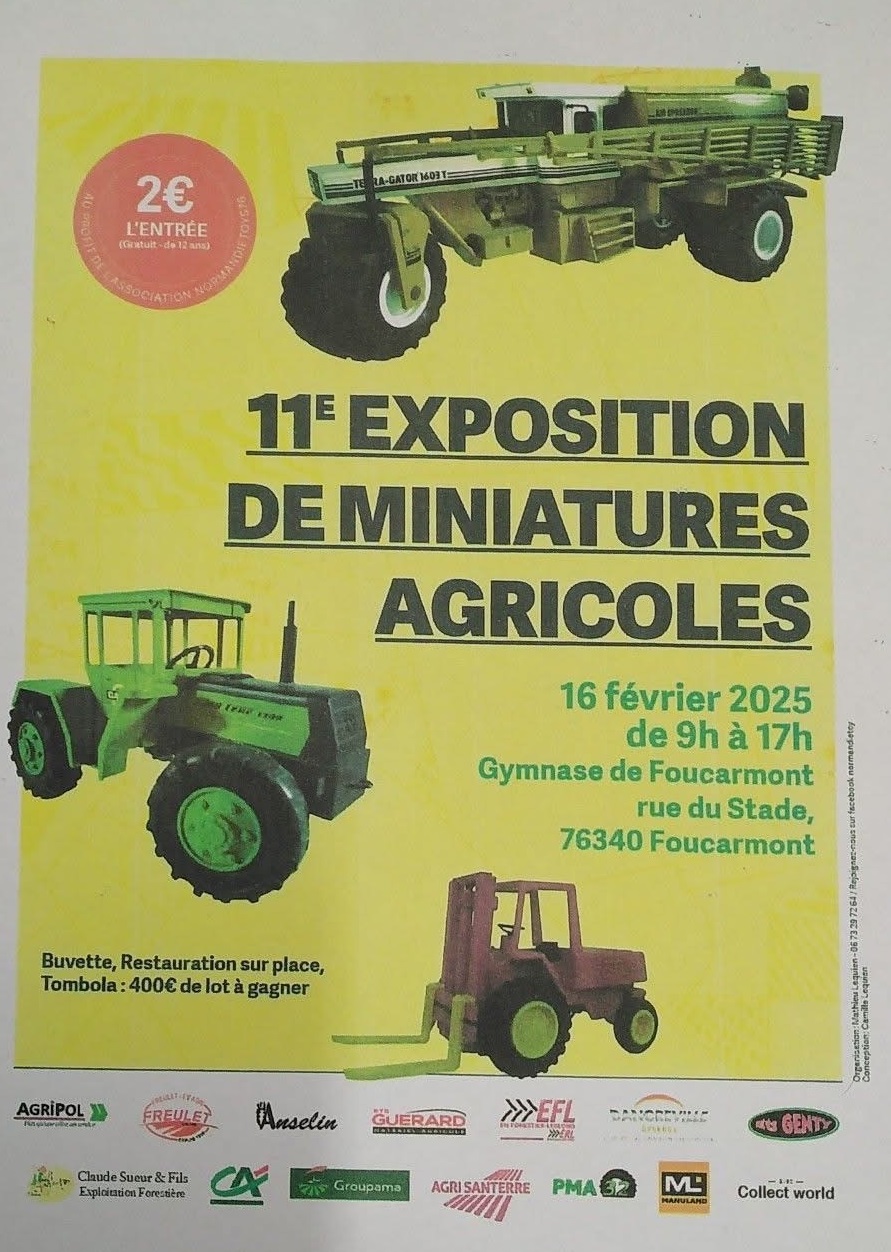 Exposition de miniature agricoles de Foucarmont (76) Le Dimanche 16 Février 2025